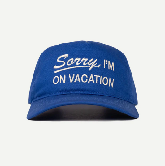 Sorry On Vacation Hat